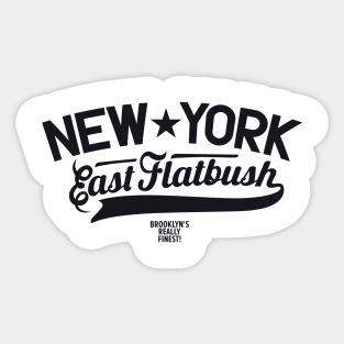 East Flatbush: A Brooklyn Neighborhood with Heart and Soul Sticker